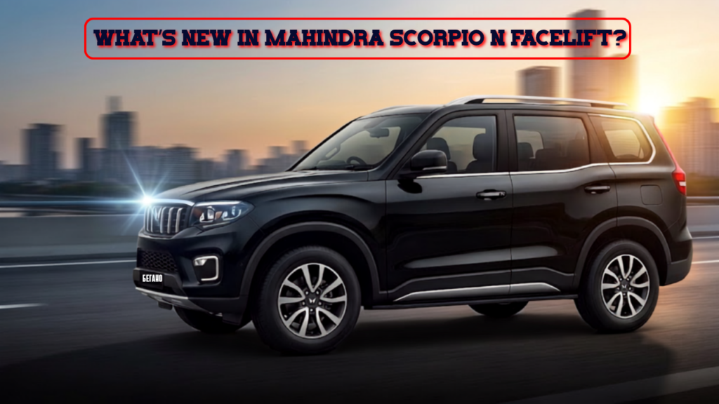 Mahindra Scorpio N Facelift